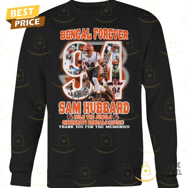 Sam Hubbard – Cincinnati Bengals Forever Signature Thank You For The Memories Unisex T-Shirt