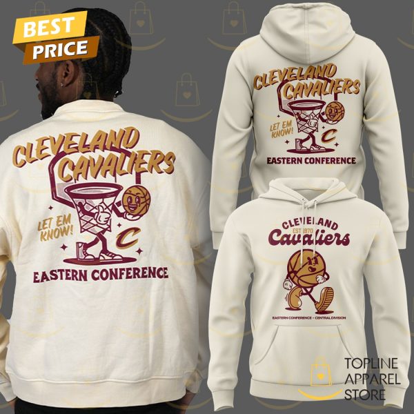 Cleveland Cavaliers Let Em Know Eastern Conference Hoodie