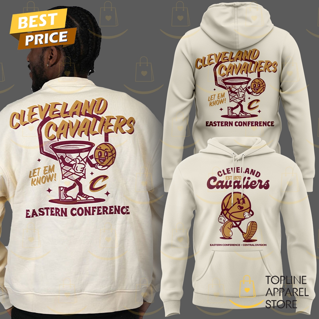 Cleveland Cavaliers Let Em Know Eastern Conference Hoodie Cleveland Cavaliers Let Em Know Eastern Conference Hoodie