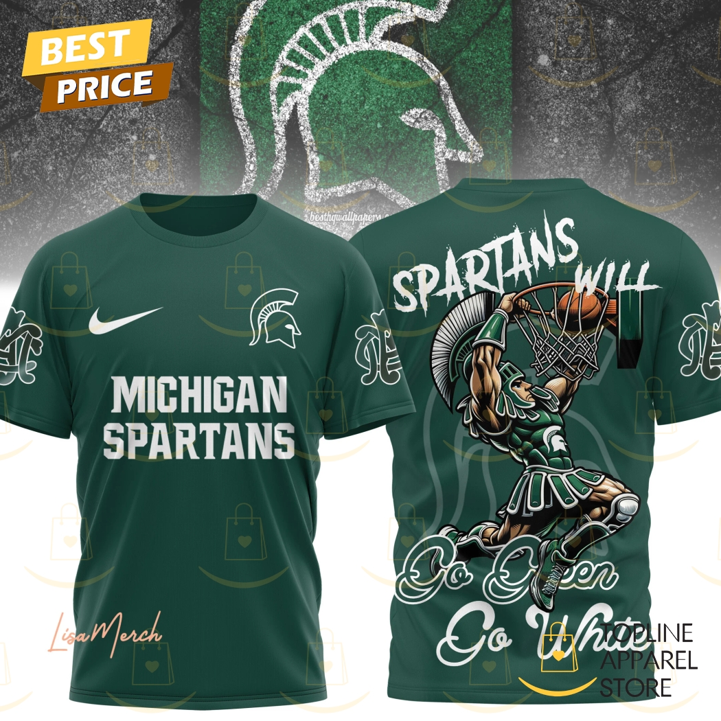 Michigan State Spartans Go Green Go White 3D T-Shirt Michigan State Spartans Go Green Go White 3D T-Shirt
