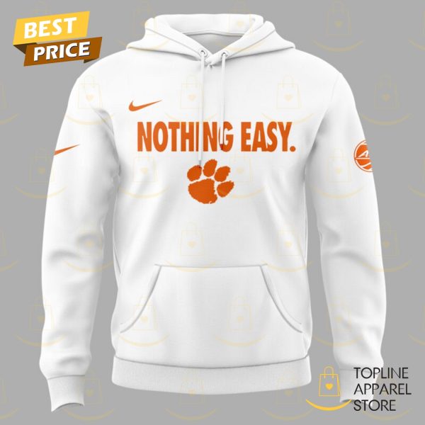 Clemson Tigers Basketball Nothing Easy Hoodie – White