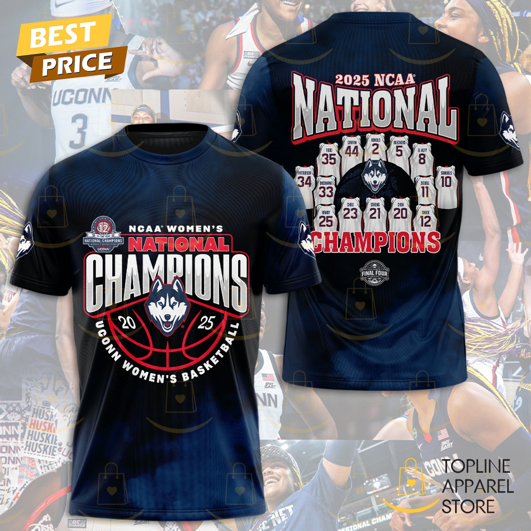 2025 NCAA Womens Basketball National Champions UConn Huskies 3D T-Shirt 2025 NCAA Womens Basketball National Champions UConn Huskies 3D T-Shirt