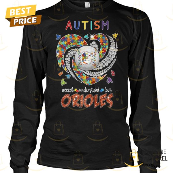 Autism Accept Understand Love Baltimore Orioles Unisex T-Shirt