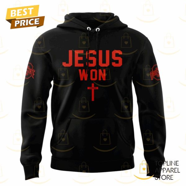 Ohio State Buckeyes JESUS WON Just Here To Give God Glory Hoodie