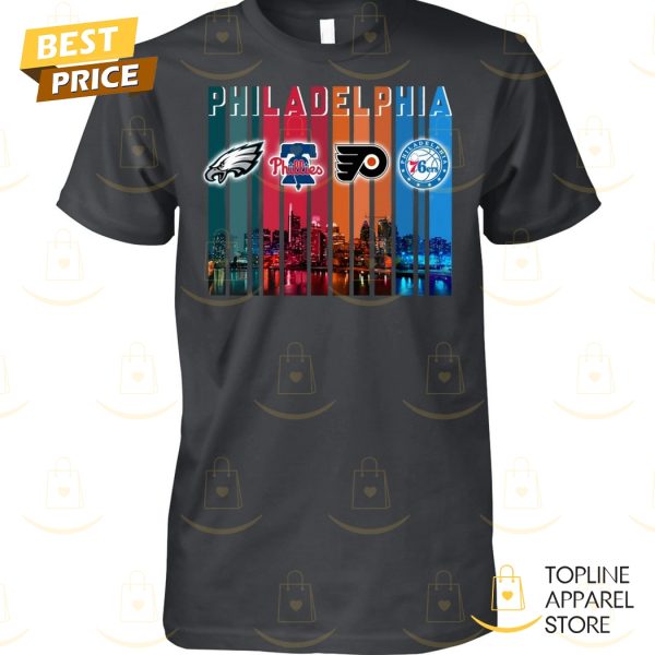 Philadelphia Eagles x Philadelphia Phillies x Philadelphia Flyers x Philadelphia 76ers Unisex T-Shirt