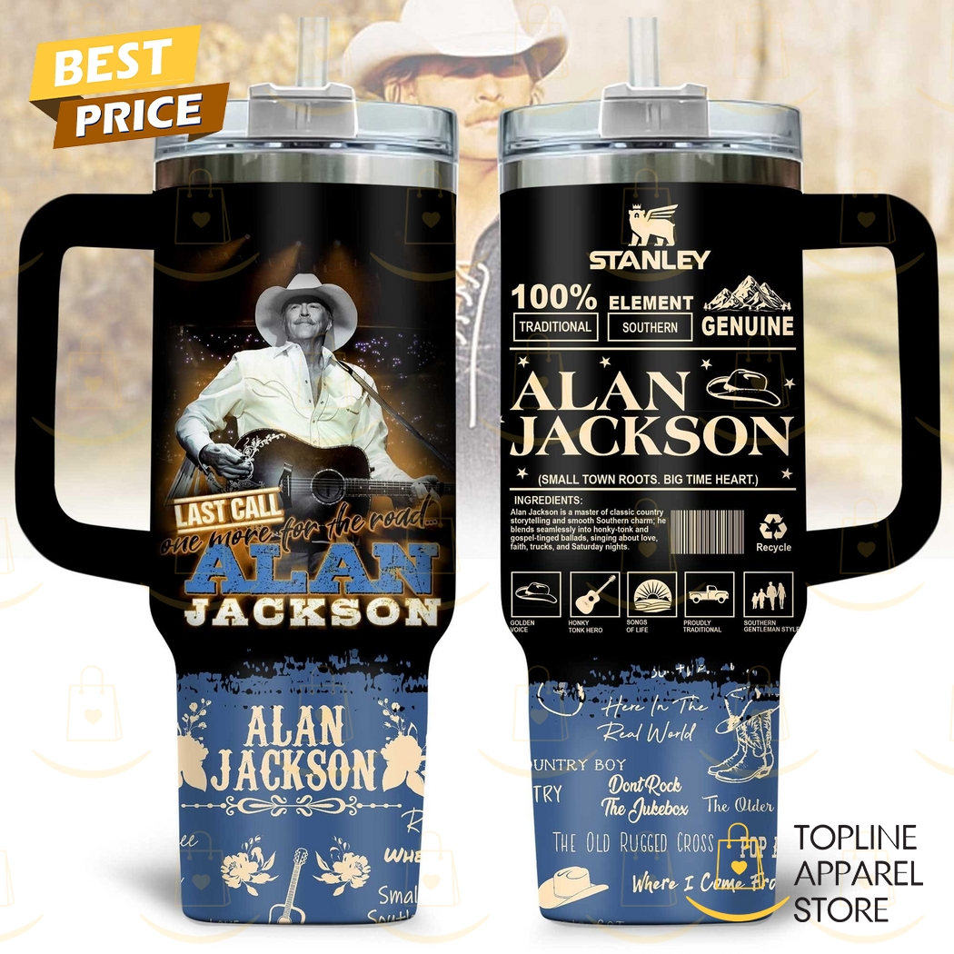 Alan Jackson Last Call One More For The Road Tumbler With Handle And Straw Alan Jackson Last Call One More For The Road Tumbler With Handle And Straw