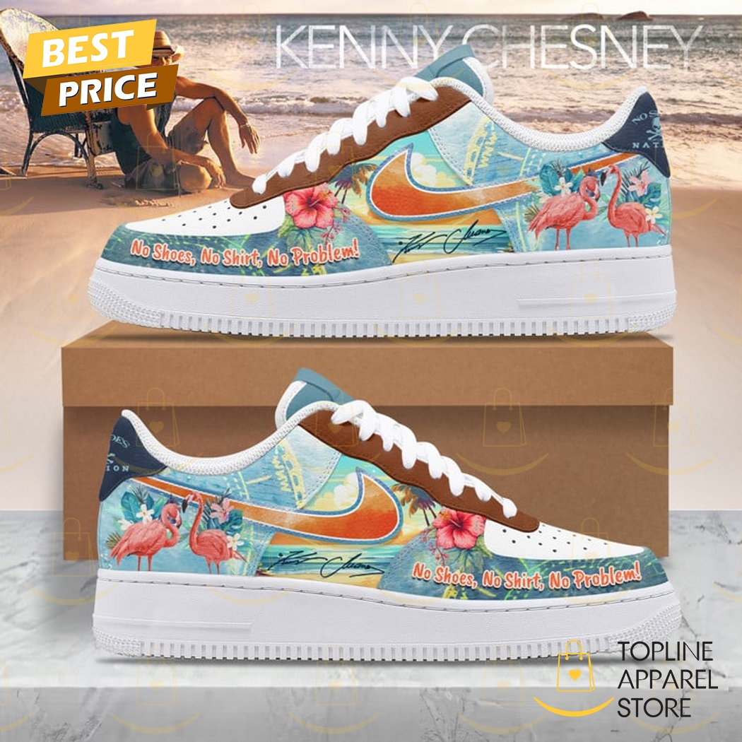 Kenny Chesney No Shoes No Shirt No Problems Signature Air Force 1 Kenny Chesney No Shoes No Shirt No Problems Signature Air Force 1