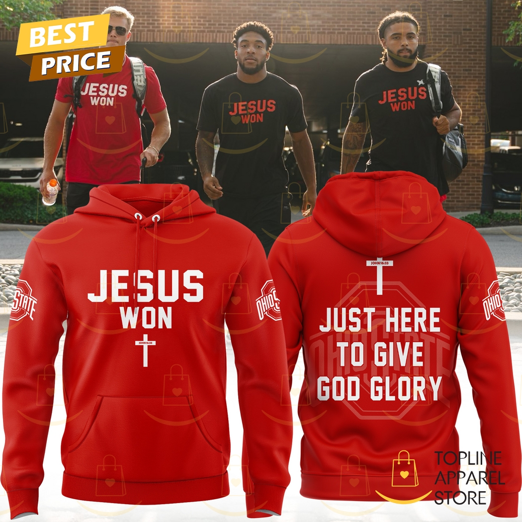 Ohio State Buckeyes JESUS WON Just Here To Give God Glory Hoodie - Red Ohio State Buckeyes JESUS WON Just Here To Give God Glory Hoodie - Red