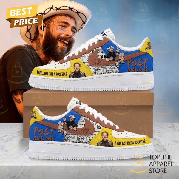 Post Malone I Feel Just Like A Rockstar Air Force Shoes