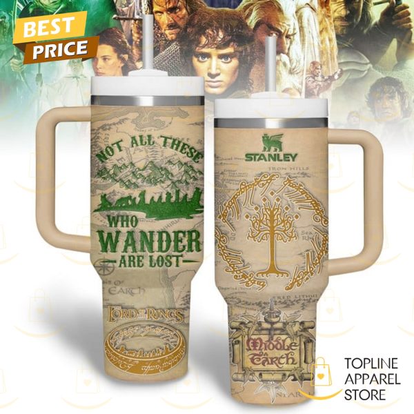The Lord Of The Rings Not All These Who Wander Are Lost Tour Tumbler With Handle And Straw