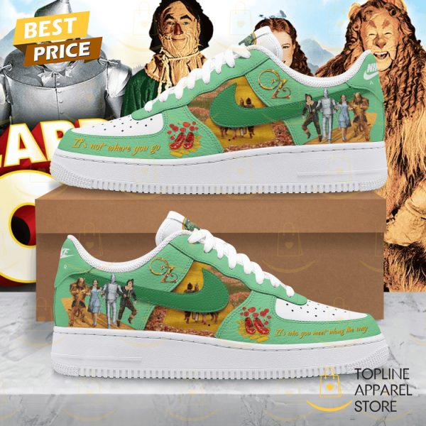 The Wizard Of Oz Its Not Where You Go Its Who You Meet Along The Way Air Force Shoes