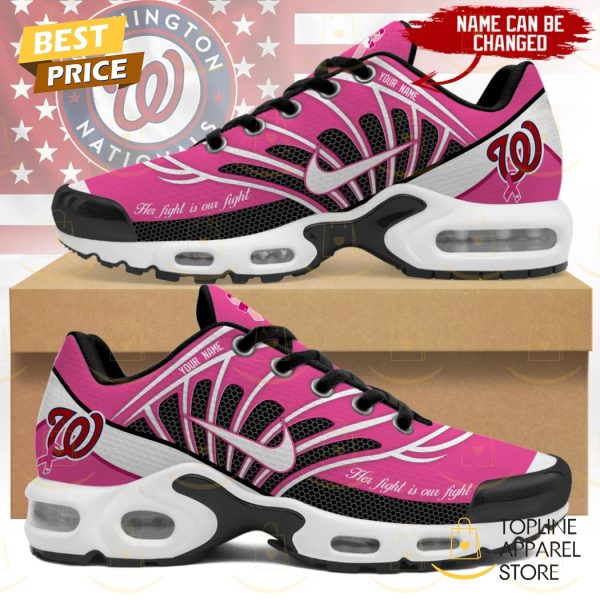 Personalized Washington Nationals Her Fight Is Our Fight Air Max Plus Shoes