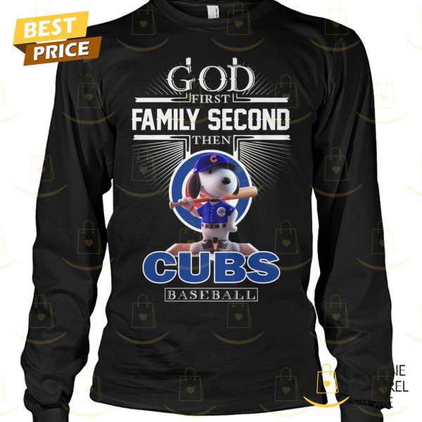 Snoopy God First Family Second Then Chicago Cubs Baseball Unisex T-Shirt