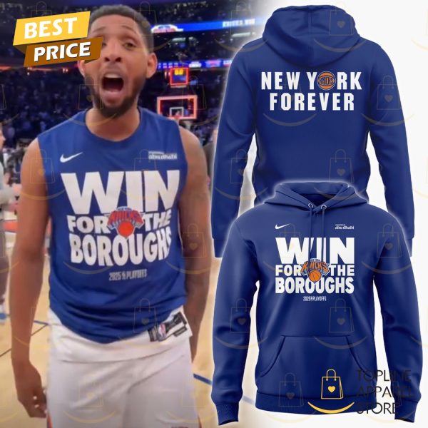 2025 Playoffs New York Knicks Win For The Boroughs Hoodie