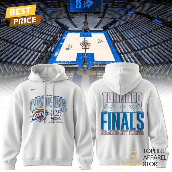 Western Conference Champions 2025 Finals Oklahoma City Thunders Hoodie – White