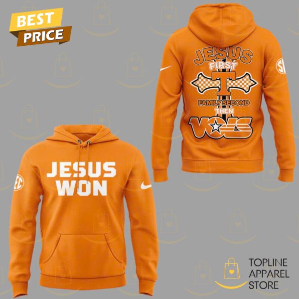 Tennessee Volunteers Baseball Jesus Won 2025 Jesus First Family Second Then Vols Hoodie – Orange