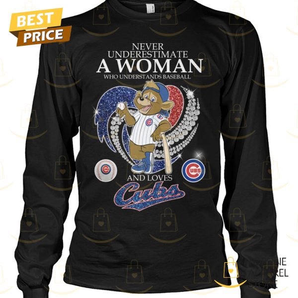 Never Underestimate A Woman Who Understand Baseball And Loves Chicago Cubs Unisex T-Shirt