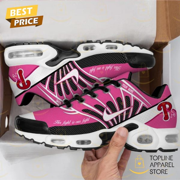 Personalized Philadelphia Phillies Her Fight Is Our Fight Air Max Plus Shoes