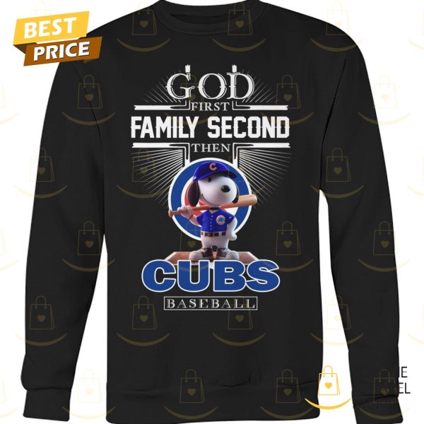 Snoopy God First Family Second Then Chicago Cubs Baseball Unisex T-Shirt