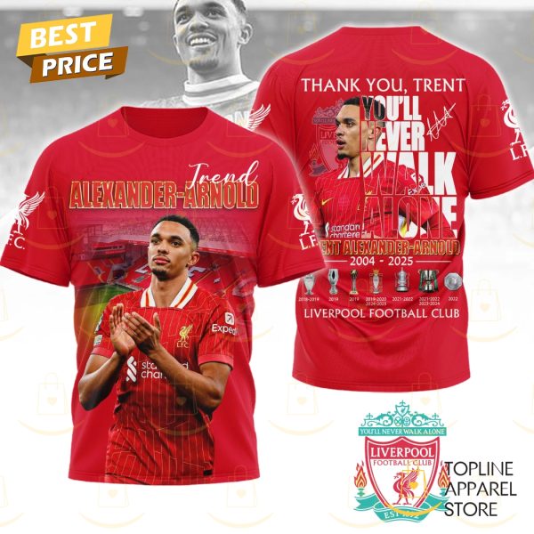 Thank You Trent Alexander-Arnold 2004-2025 Signature Liverpool Football Club 3D T-Shirt
