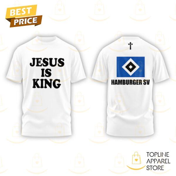 Hamburger SV Jesus Is King White 3D T-Shirt