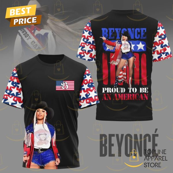 Beyonce Proud To Be An American 3D T-Shirt