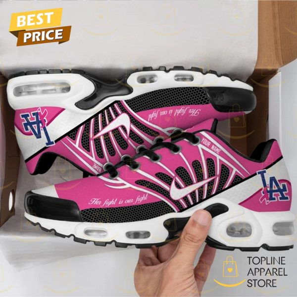 Personalized Los Angeles Dodgers Her Fight Is Our Fight Air Max Plus Shoes