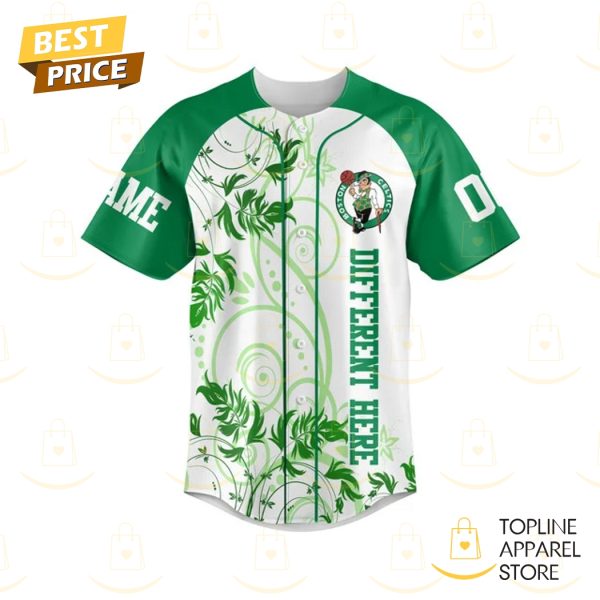 Personalized Boston Celtics Different Here Forever Not Just When We Win Baseball Jersey