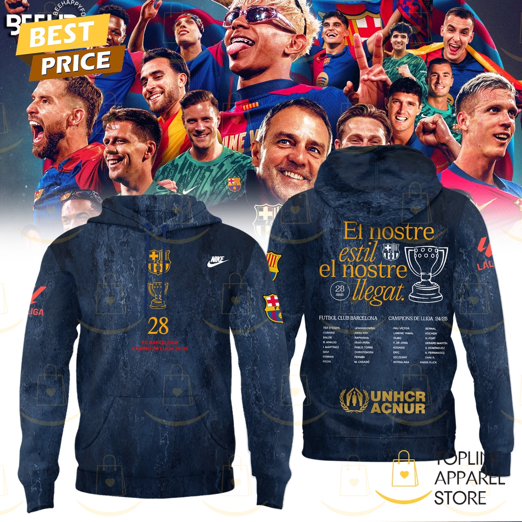 F.C Barcelona El Nostre Estil El Nostre Llegat La Liga 2025 Champions Hoodie F.C Barcelona El Nostre Estil El Nostre Llegat La Liga 2025 Champions Hoodie
