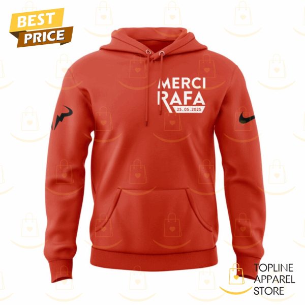 Rafael Nadal Merci Rafa 25-05-2025 Hoodie