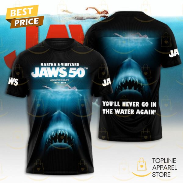 Jaws 50th Anniversary 1975-2025 Martha Vineyard You ll Never Go In The Water Again 3D T-Shirt
