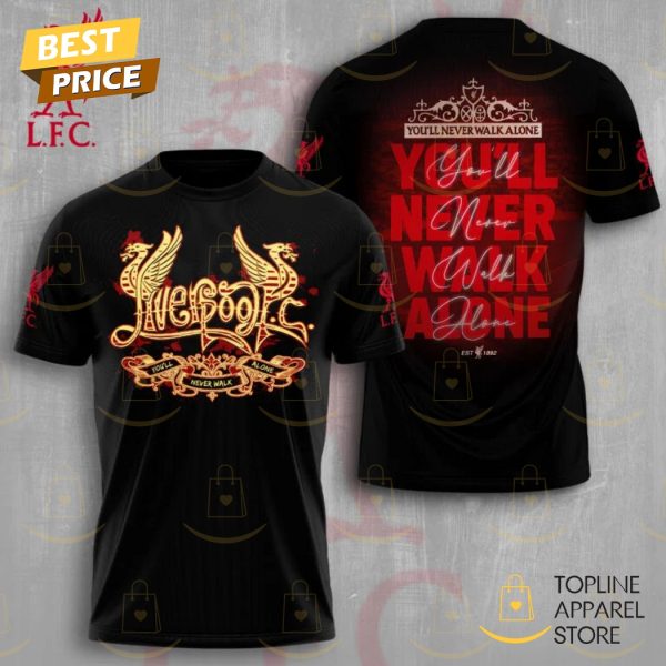 Liverpool You ll Never Walk Alone 3D T-Shirt