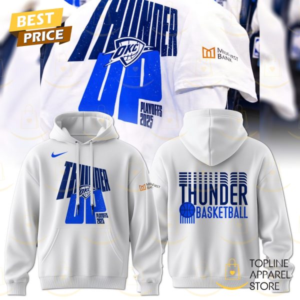 Oklahoma City Thunder Up 2025 Playoff Hoodie