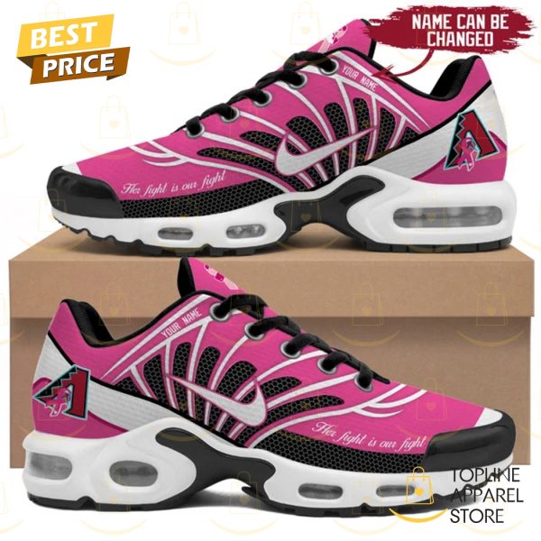 Personalized Arizona Diamondbacks Her Fight Is Our Fight Air Max Plus Shoes