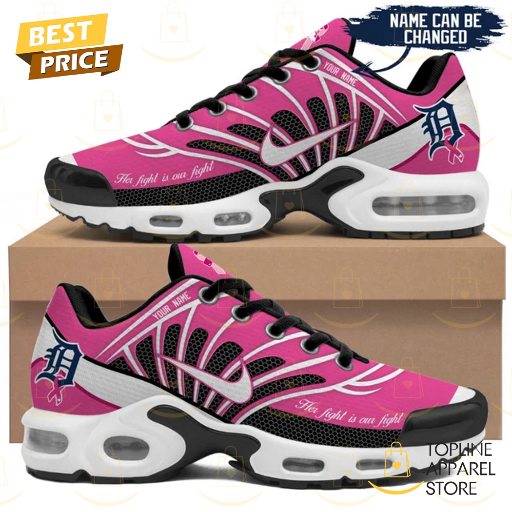 Personalized Detroit Tigers Her Fight Is Our Fight Air Max Plus Shoes Personalized Detroit Tigers Her Fight Is Our Fight Air Max Plus Shoes