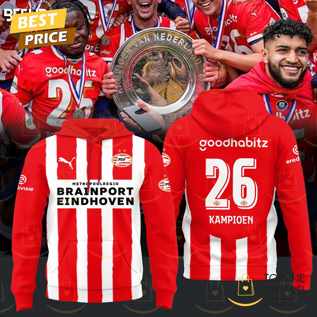 PSV Eindhoven F.C 26 Kampioen Eredivisie Cup Champions 2025 Hoodie PSV Eindhoven F.C 26 Kampioen Eredivisie Cup Champions 2025 Hoodie