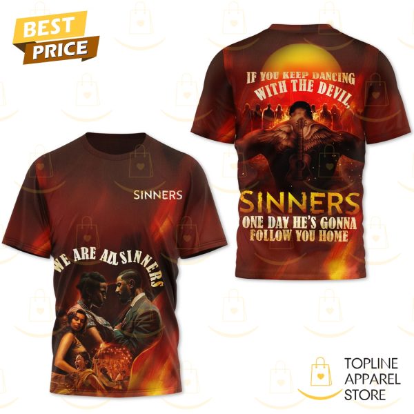 Sinner We Are All Sinner 3D T-Shirt