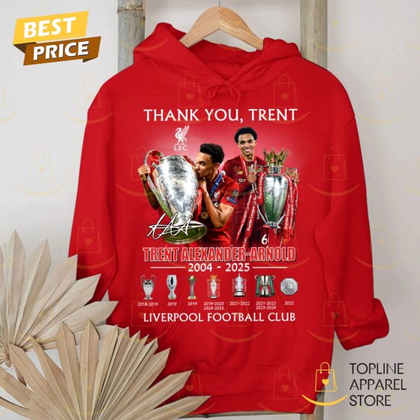 Thank You Trent Alexander-Arnold 2004-2025 Signature Liverpool Football Club Unisex T-Shirt