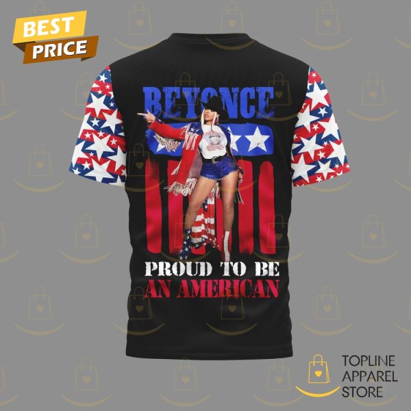 Beyonce Proud To Be An American 3D T-Shirt
