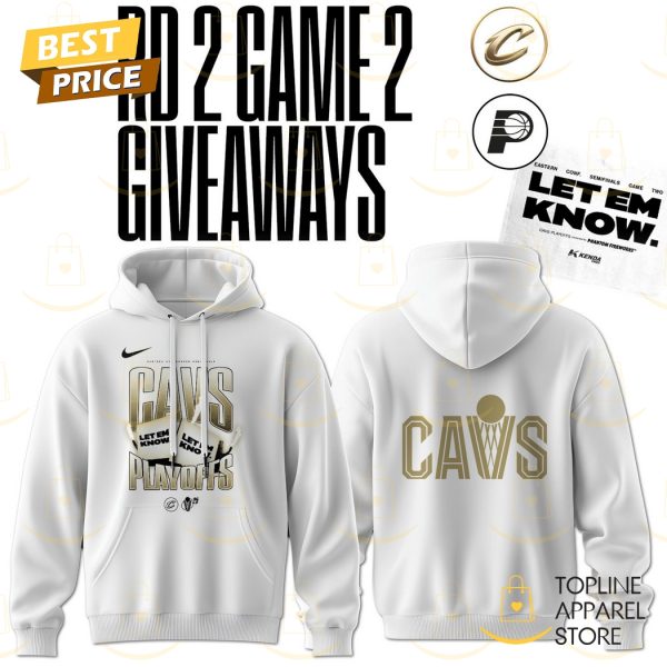 The 2025 Cleveland Cavaliers Playoff Let Em Know Hoodie