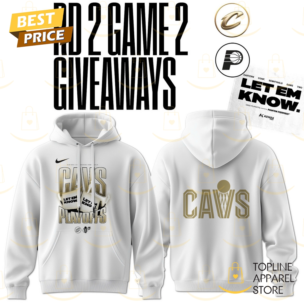 The 2025 Cleveland Cavaliers Playoff Let Em Know Hoodie The 2025 Cleveland Cavaliers Playoff Let Em Know Hoodie