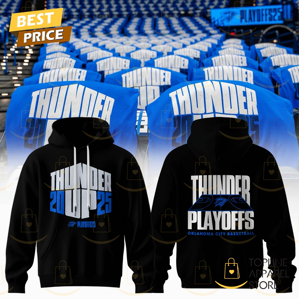 The 2025 Oklahoma City Thunder Playoff Hoodie The 2025 Oklahoma City Thunder Playoff Hoodie