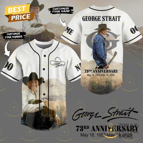 George Strait 73rd Anniversary May 18 1952 – May 18 2025 Baseball Jersey