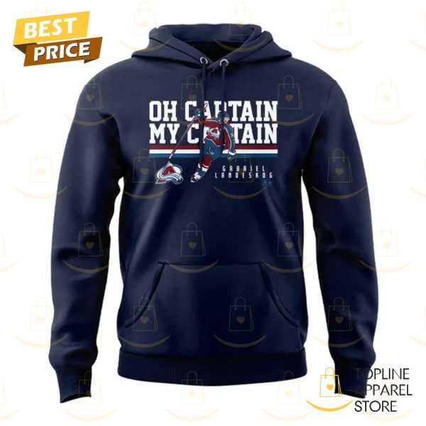 Colorado Avalanche Oh Captian My Captian Welcome Back Cap Hoodie