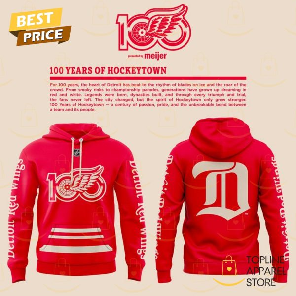 100 Years Of Hockeytown Detroit Red Wings Hoodie
