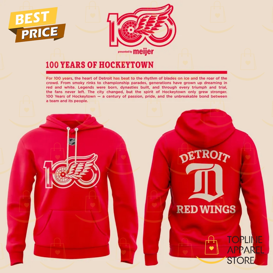 100 Years Of Hockeytown Detroit Red Wings Hoodie - Red 100 Years Of Hockeytown Detroit Red Wings Hoodie - Red