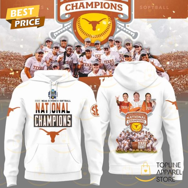 2025 NCAA Division Softball National Champions Texas Longhorns Texas Fight Hoodie