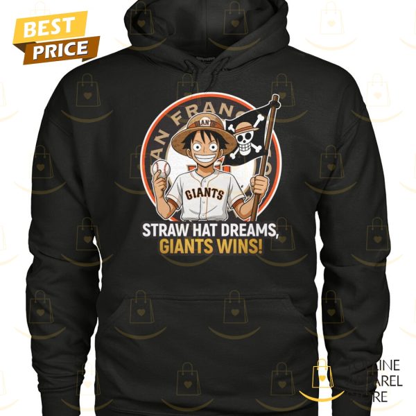 San Francisco Giants Straw Hat Dreams Giants Wins Unisex T-Shirt