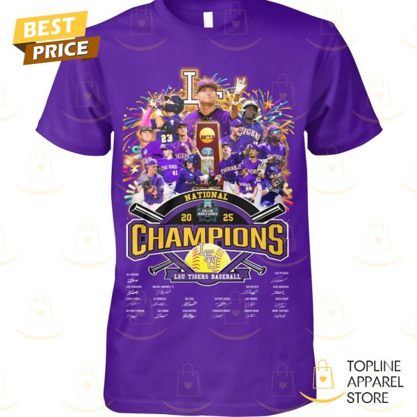 LSU Tigers Baseball National 2025 Champions Signature Unisex T-Shirt