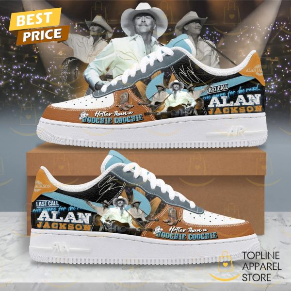 Alan Jackson Hotter Than A Hoochie Coochie Signature Air Force 1 Shoes